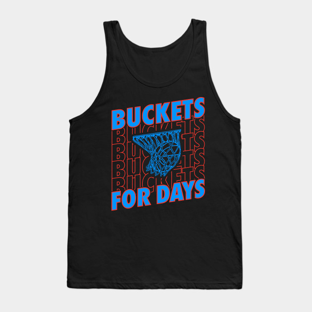 Bucket for Days